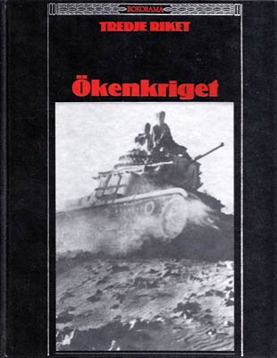 Thomas H. Flaherty : Tredje Riket. Ökenkriget [del 9]