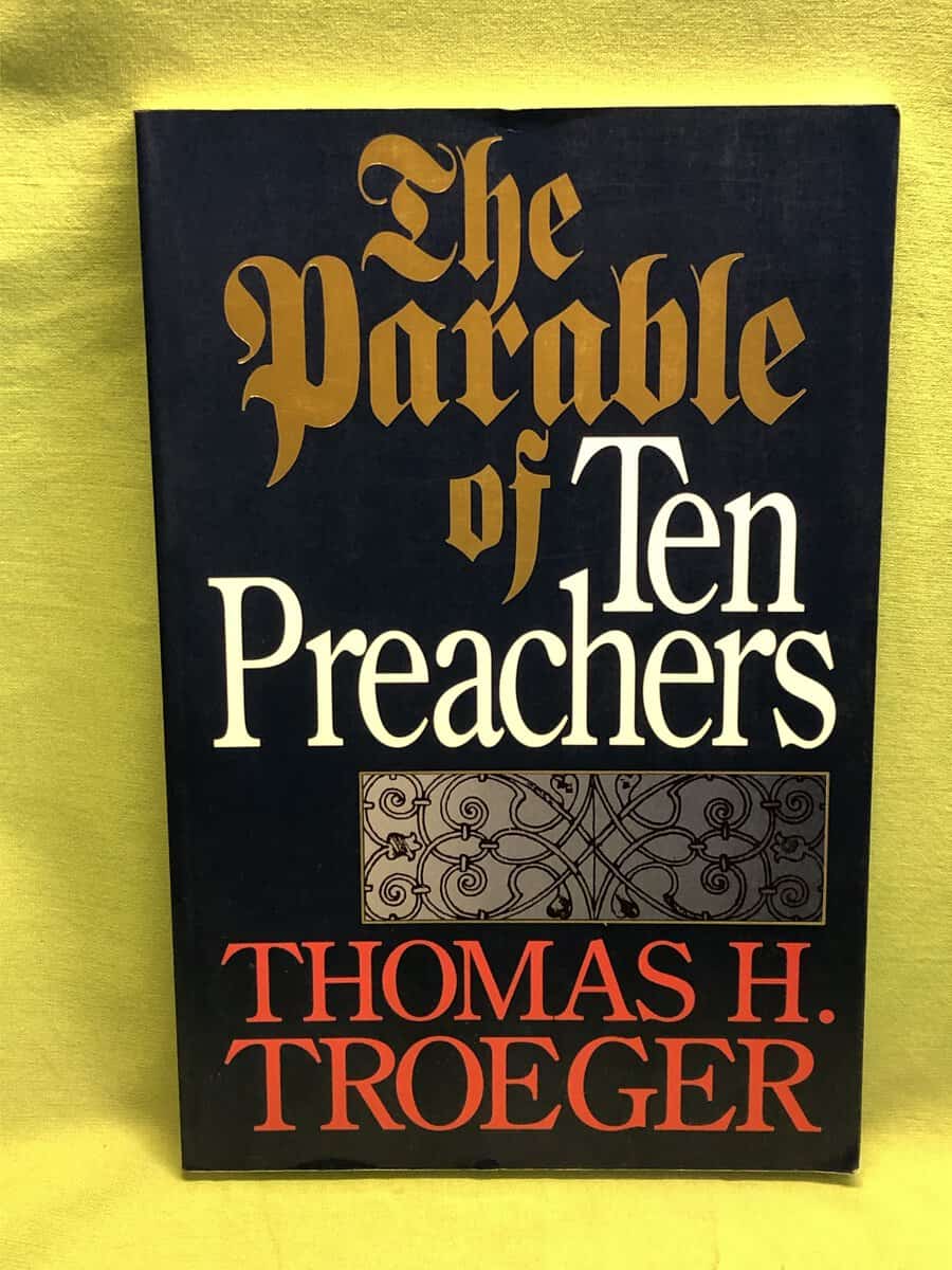 Thomas H. Troeger : The parable of ten preachers