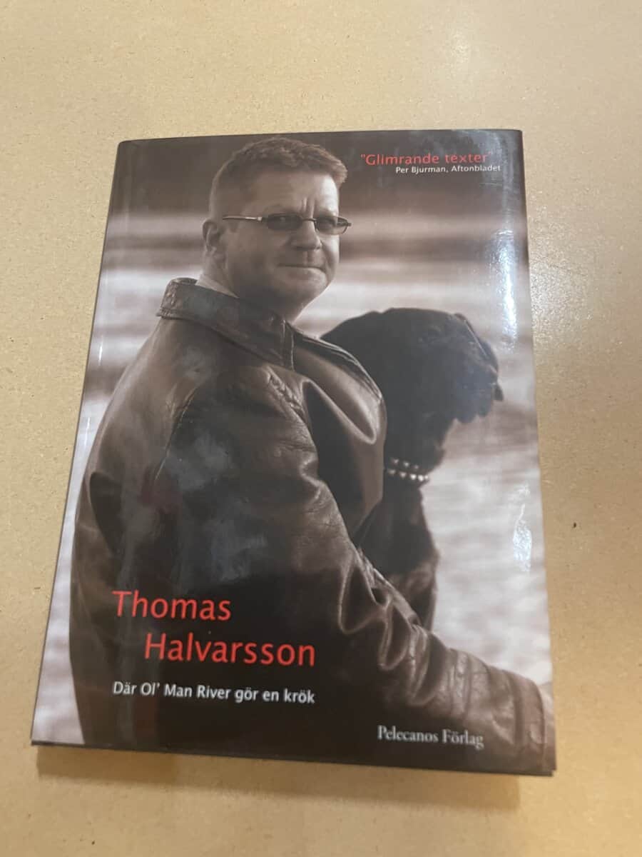 Thomas Halvarsson : Där Ol' Man River gör en krök