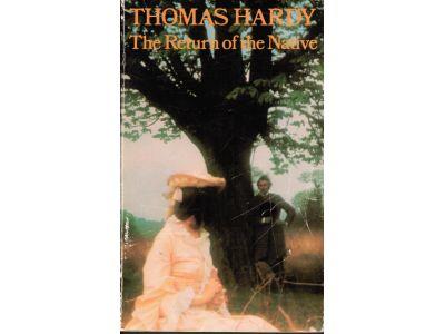 Thomas Hardy : The return of the native