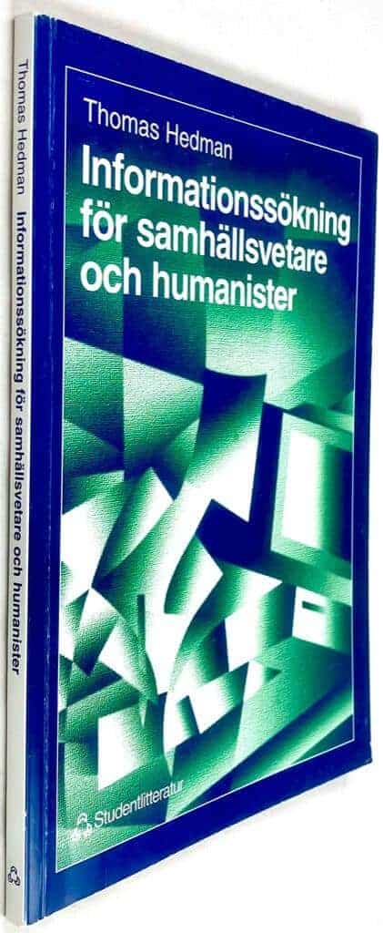 Thomas Hedman : Informationssökning för samhällsvetare och humanister