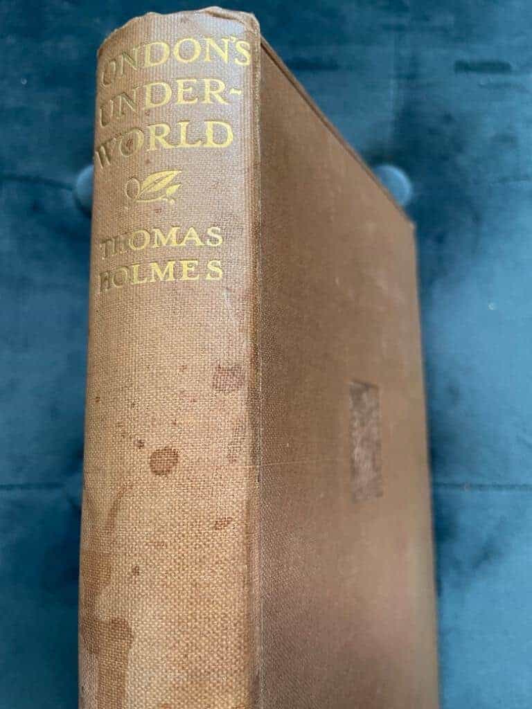 Thomas Holmes : London's Underworld