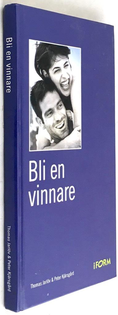 Thomas Jarlöv ; Peter Kjärsgård : Bli en vinnare