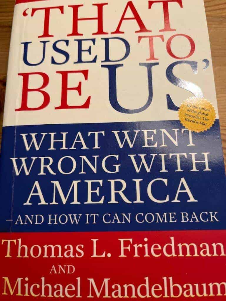 Thomas L. Friedman : That Used To Be Us