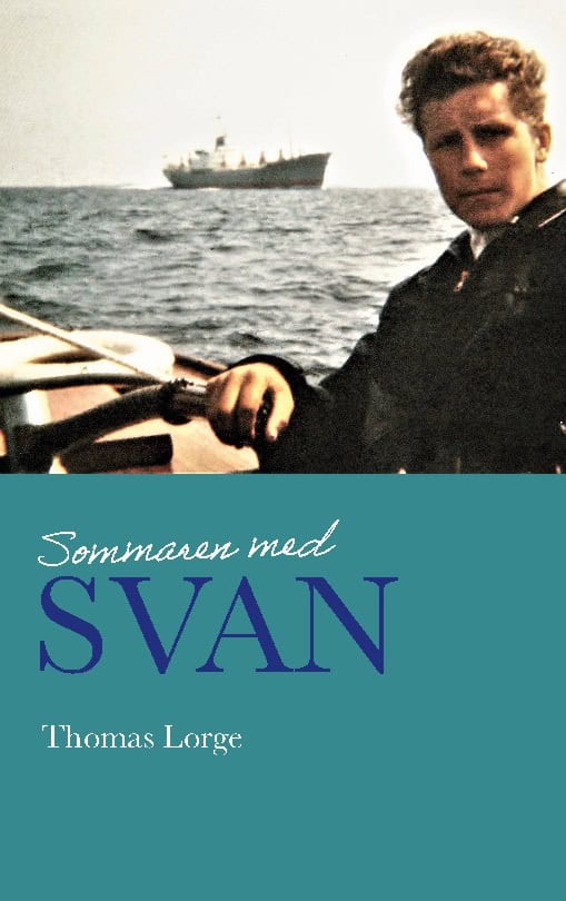 Thomas Lorge : Sommaren med Svan
