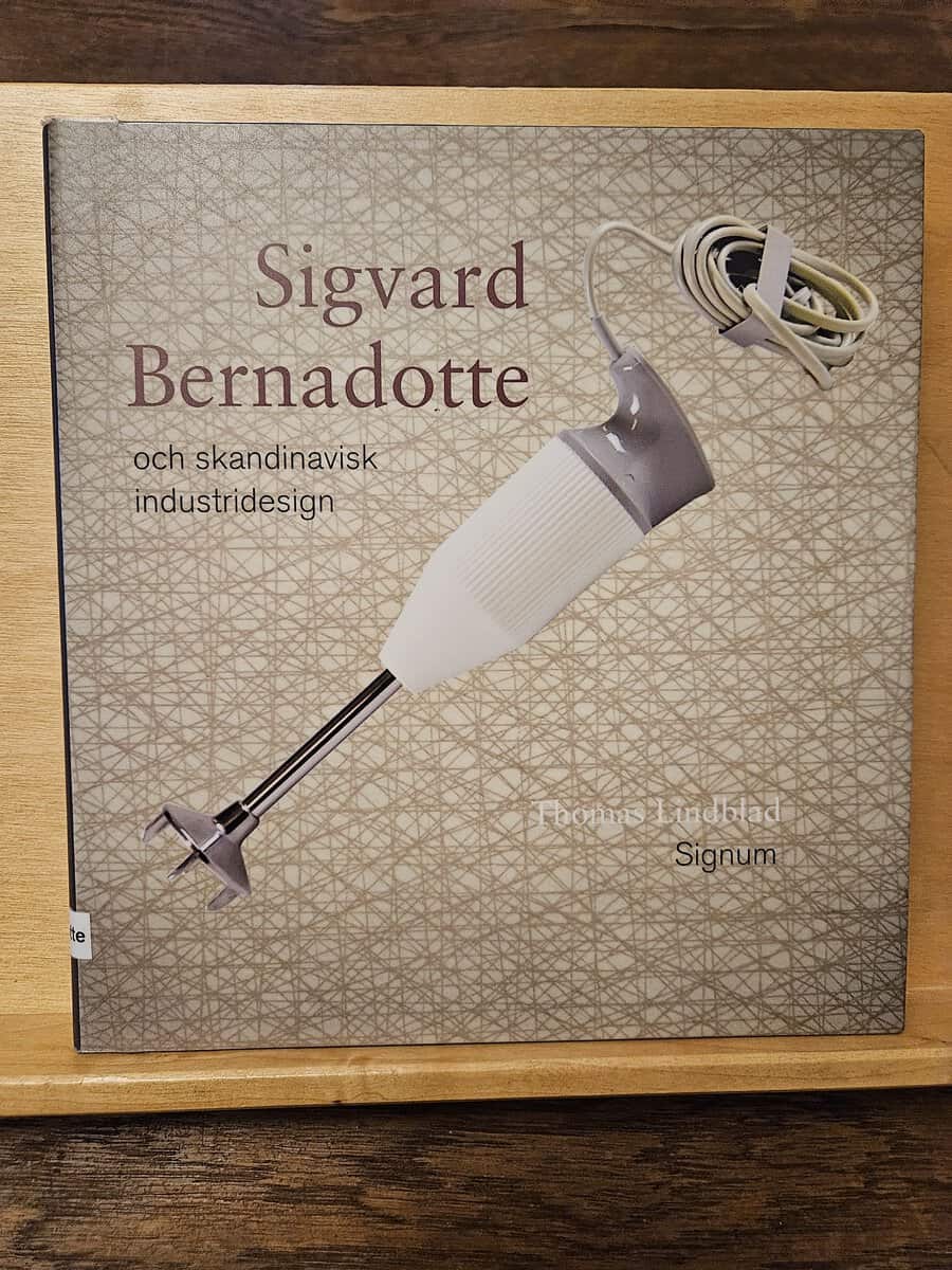 Thomas Lundblad : Sigvard Bernadotte och skandinavisk industridesign