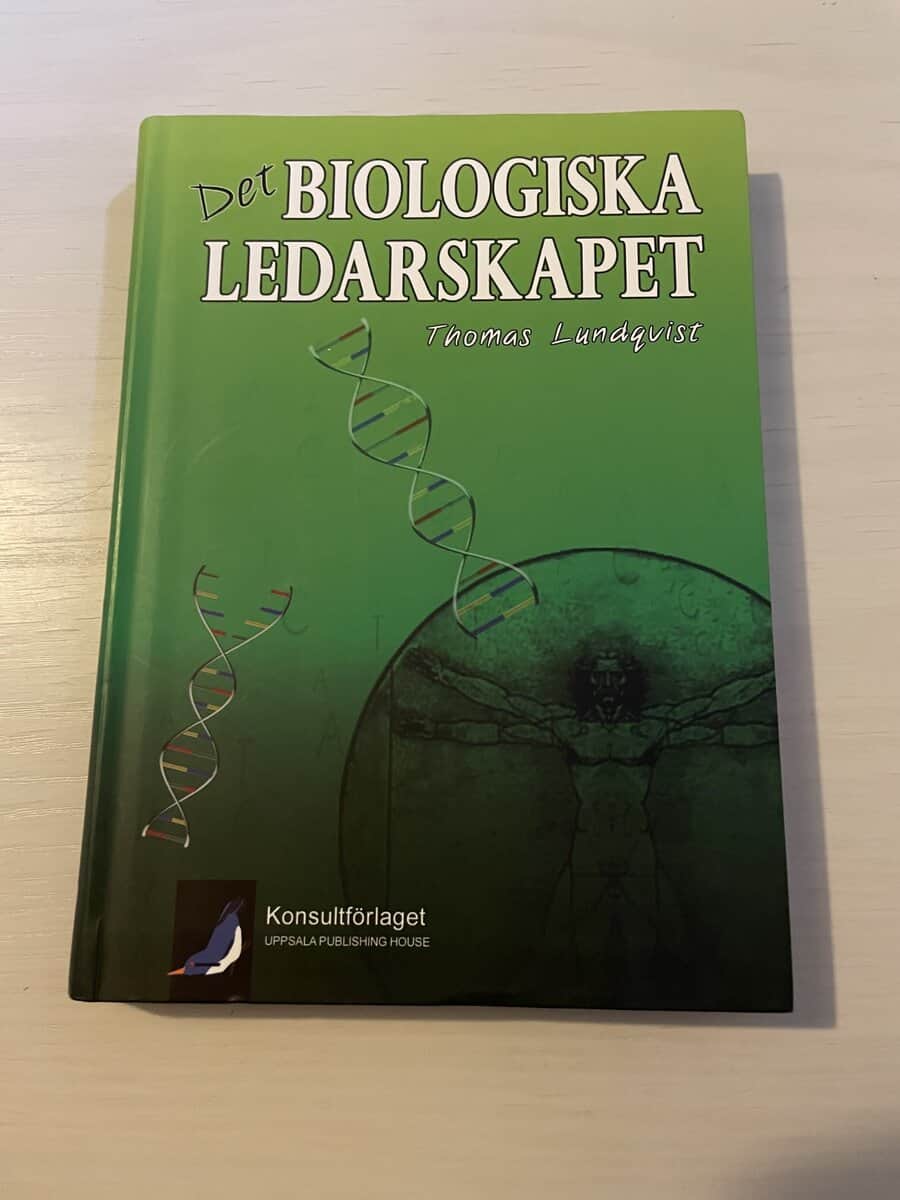 Thomas Lundqvist : Det biologiska ledarskapet