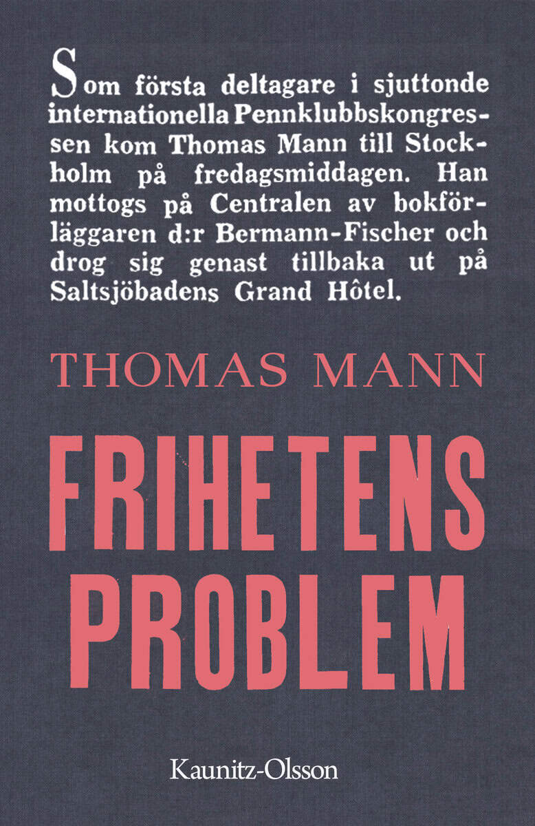 Thomas Mann : Frihetens problem