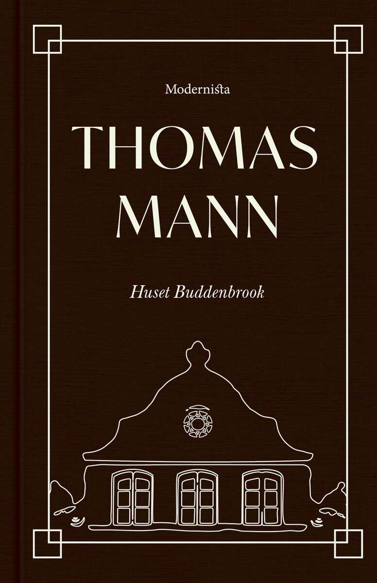 Thomas Mann : Huset Buddenbrook