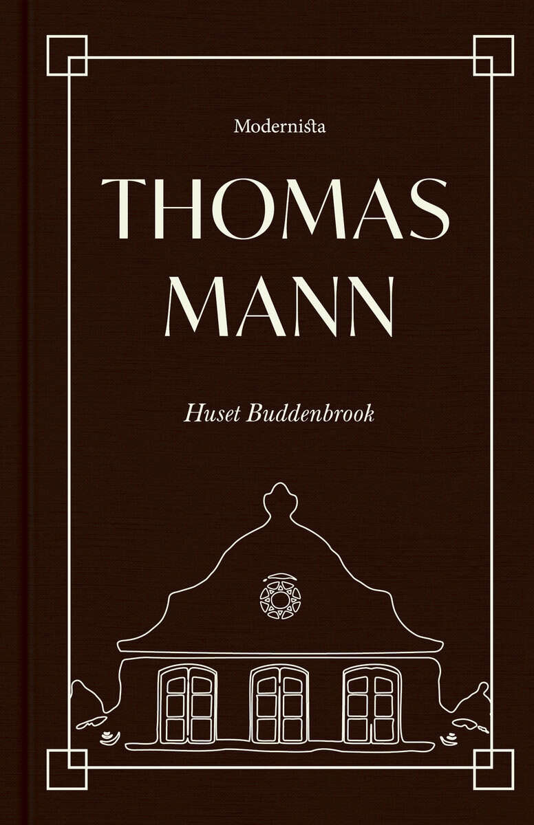 Thomas Mann : Huset Buddenbrook