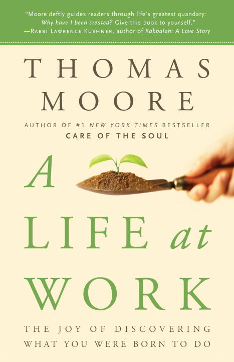 Thomas Moore : A Life at Work