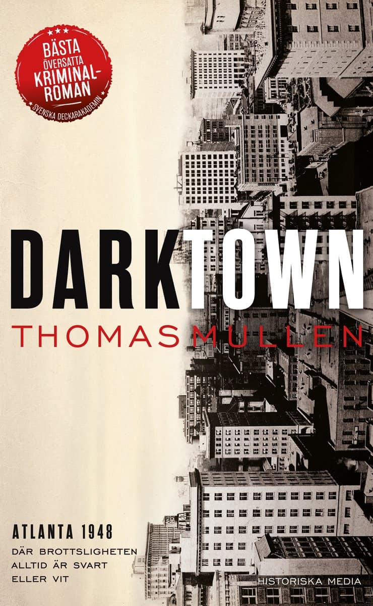 Thomas Mullen : Darktown
