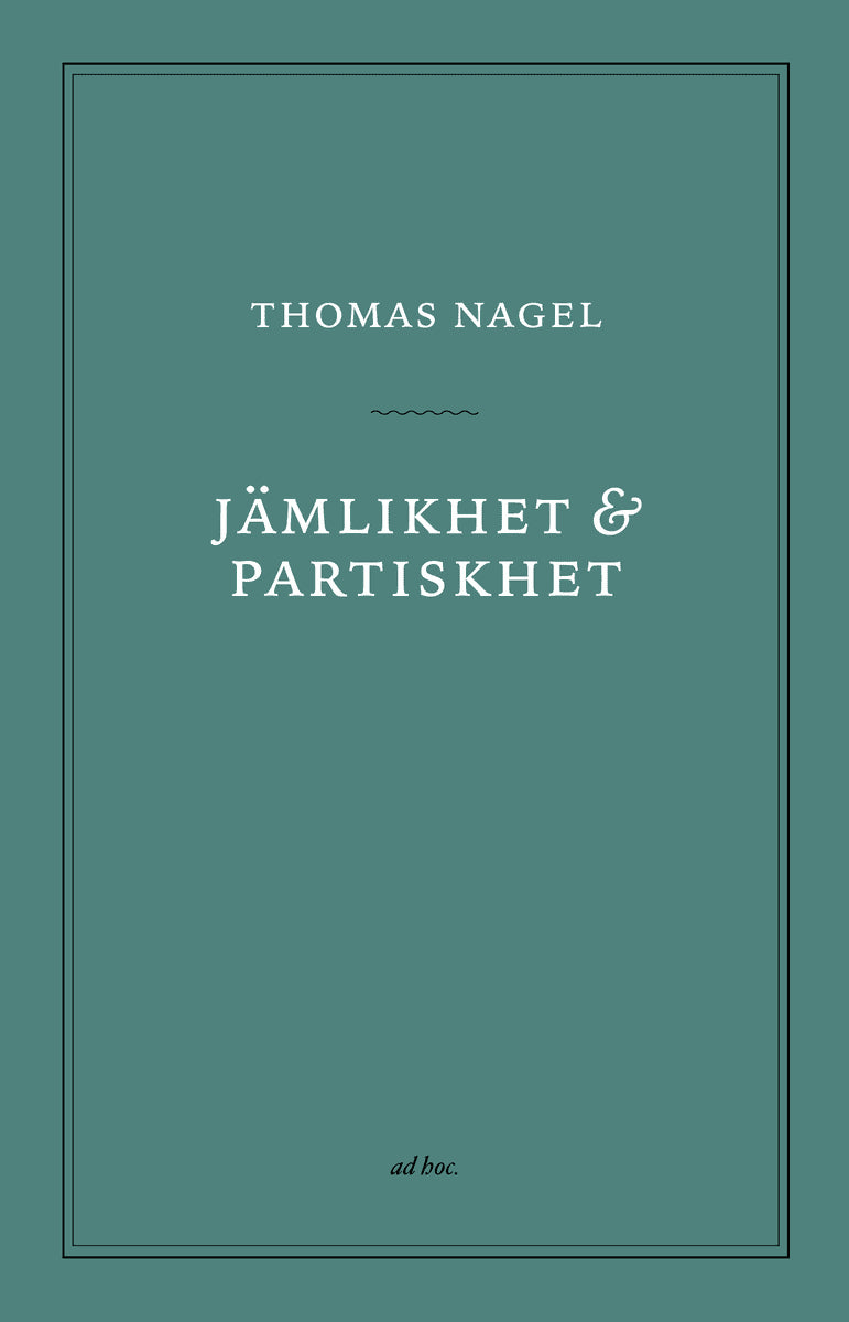 Thomas Nagel : Jämlikhet och partiskhet