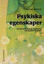 Thomas Nielsen : Psykiska egenskaper
