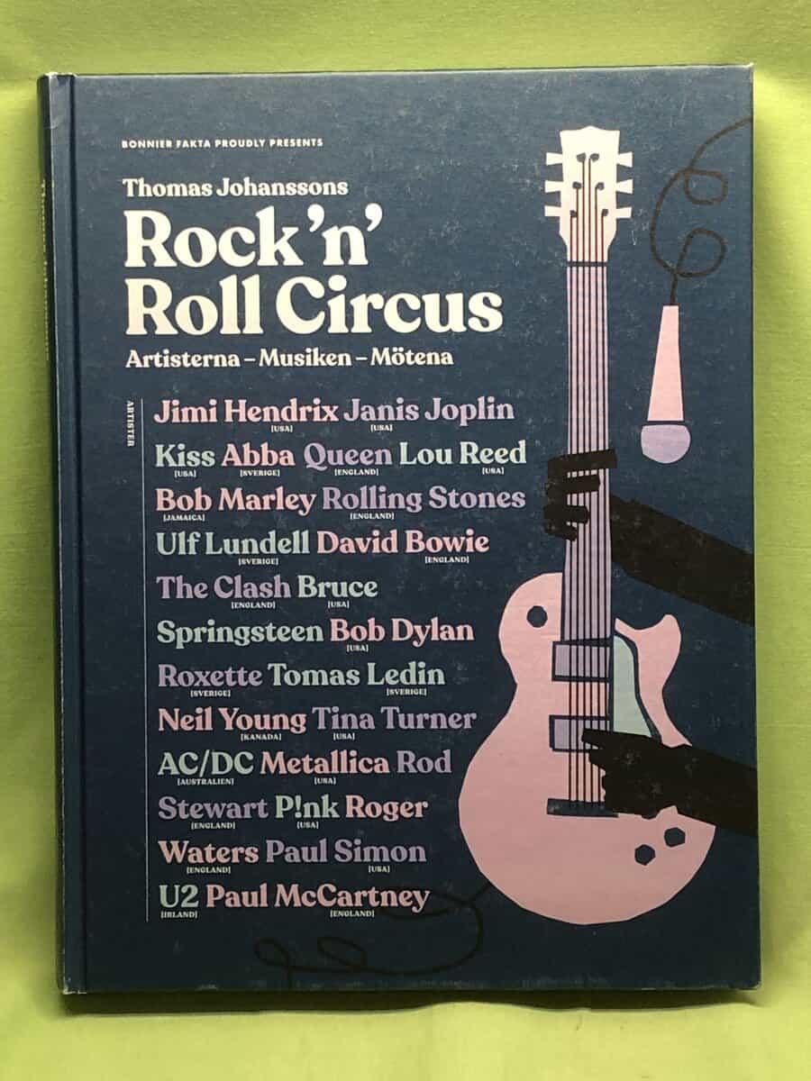 Johansson, Thomas, Olsson, Mats : Thomas Johanssons rock'n'roll circus artisterna-musiken-mötena