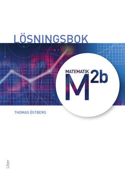 Thomas Östberg : M 2b Lösningsbok