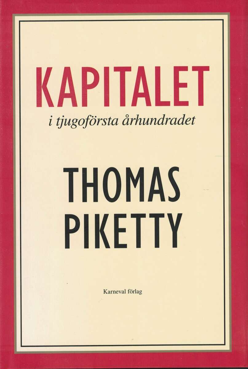 Thomas Piketty : Kapitalet i tjugoförsta århundradet