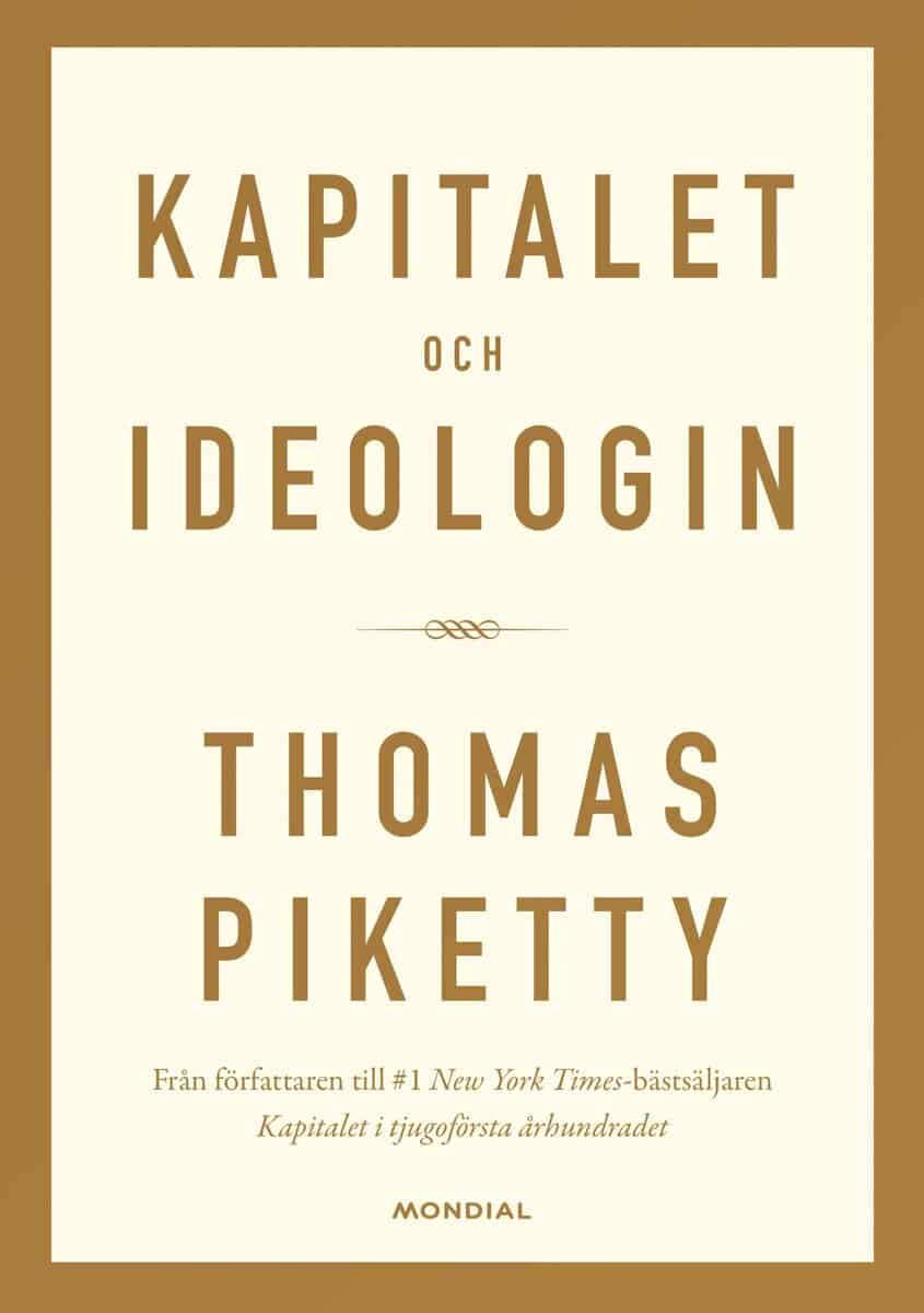 Thomas Piketty : Kapitalet och ideologin