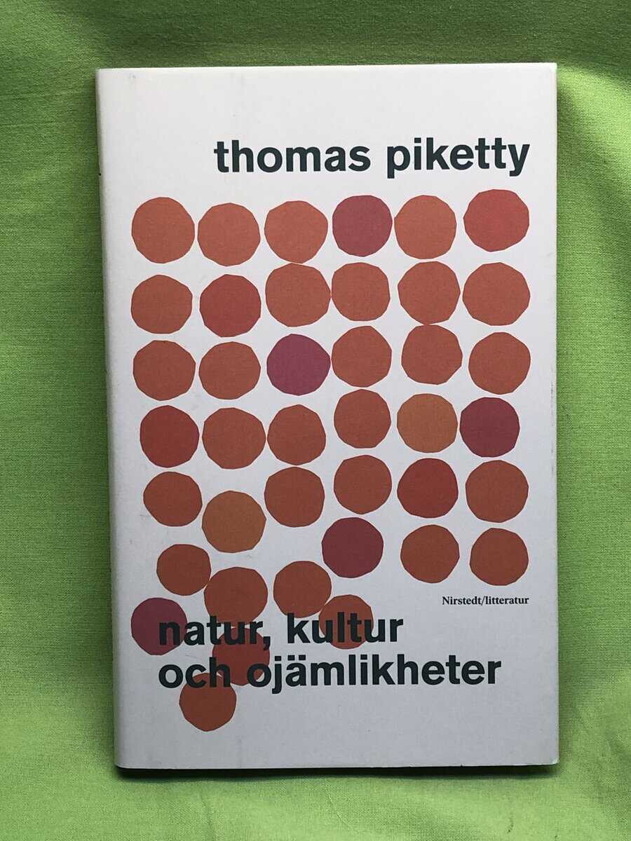 Thomas Piketty : Natur, kultur och ojämlikheter