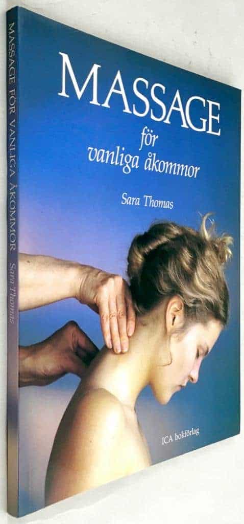 Thomas, Sara ; Dorelli, Fausto ; Noble, Sheilagh ; Olsson, Synnöve : Massage för vanliga åkommor