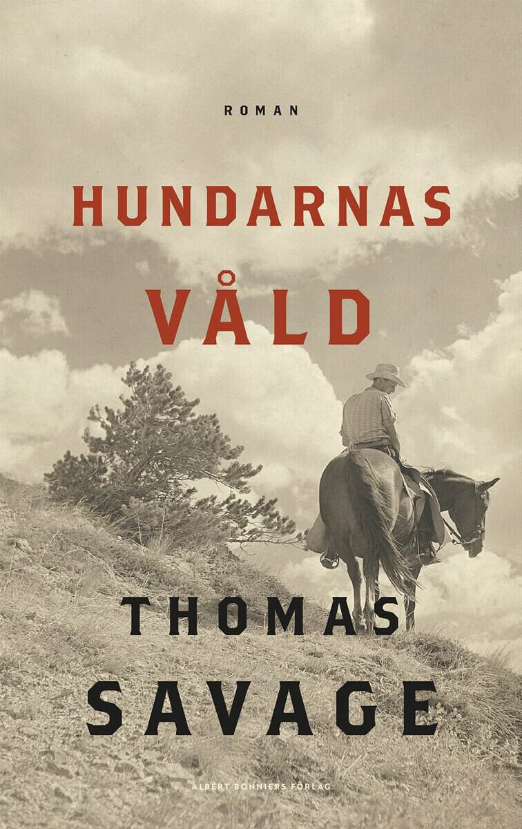 Thomas Savage : Hundarnas våld