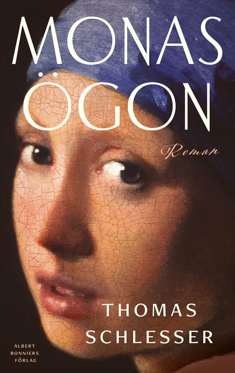 Thomas Schlesser : Monas ögon