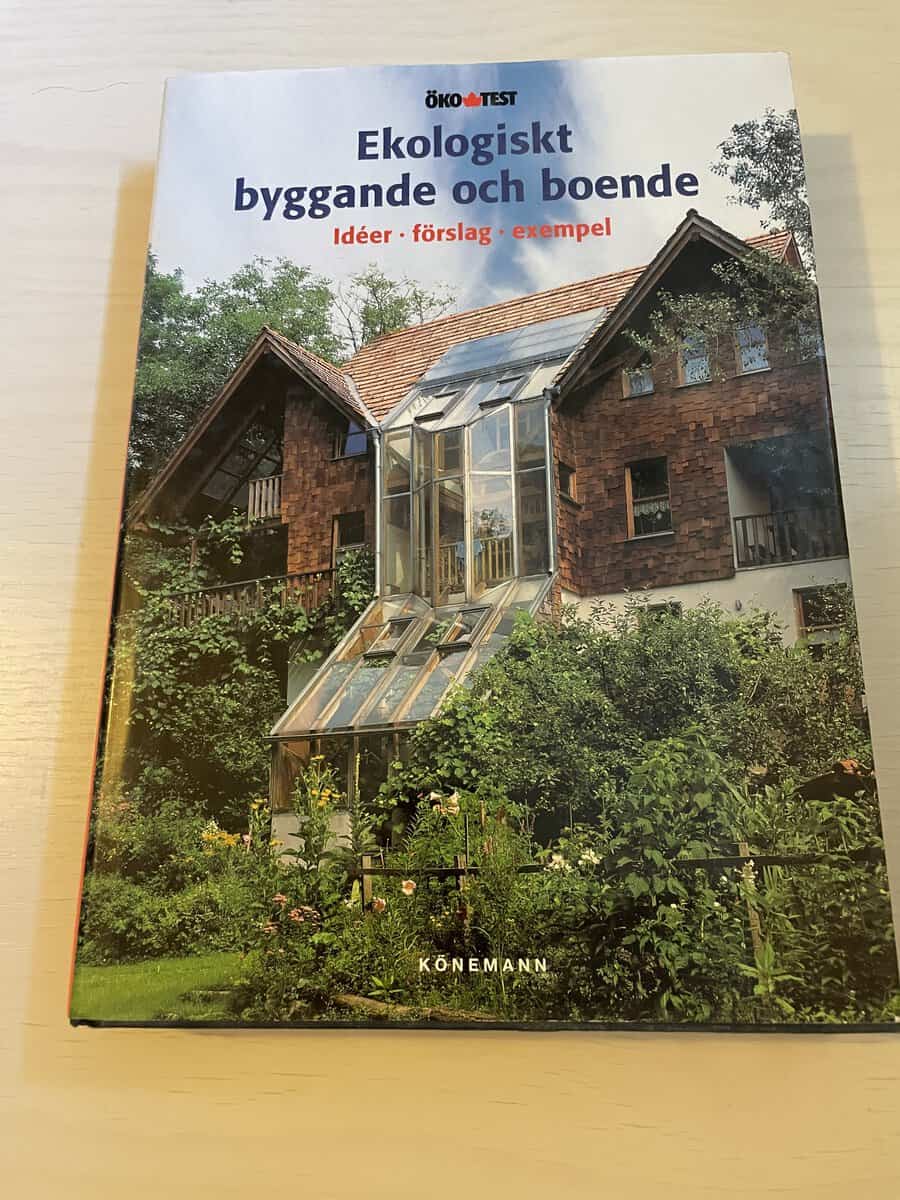 Thomas Schmitz-Günther : Ekologiskt byggande och boende [idéer, förslag, exempel]