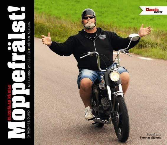 Thomas Sjölund : Moppefrälst