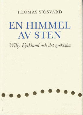 Thomas Sjösvärd : En himmel av sten