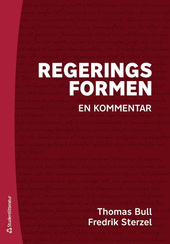 Bull, Thomas ; Sterzel, Fredrik : Regeringsformen : en kommentar