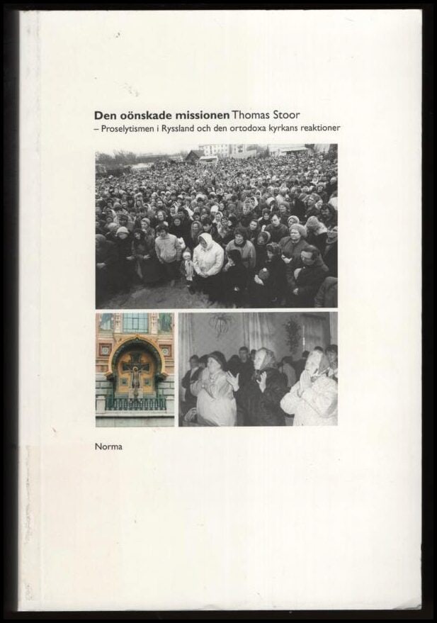 Thomas Stoor : Den oönskade missionen