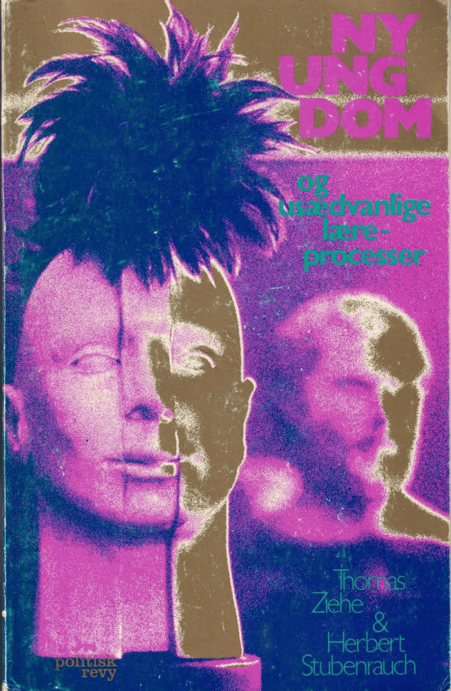 Ziehe, Thomas ; Stubenrauch, Herbert : Ny ungdom og usædvanlige læreprocesser