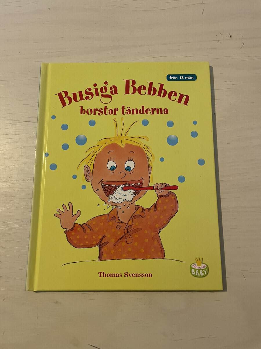 Thomas Svensson : Busiga Bebben borstar tänderna