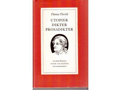 Thomas Thorild : Utopier, dikter, prosadikter. Urval, inledning och kommentarer av Viveka Heyman