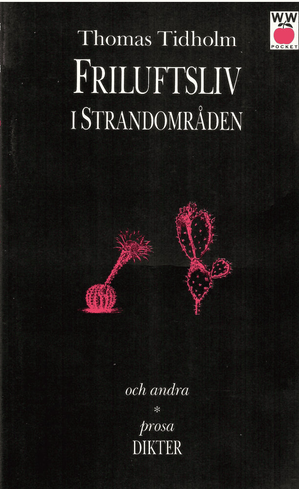 Thomas Tidholm : Friluftsliv i strandområden och andra prosadikter