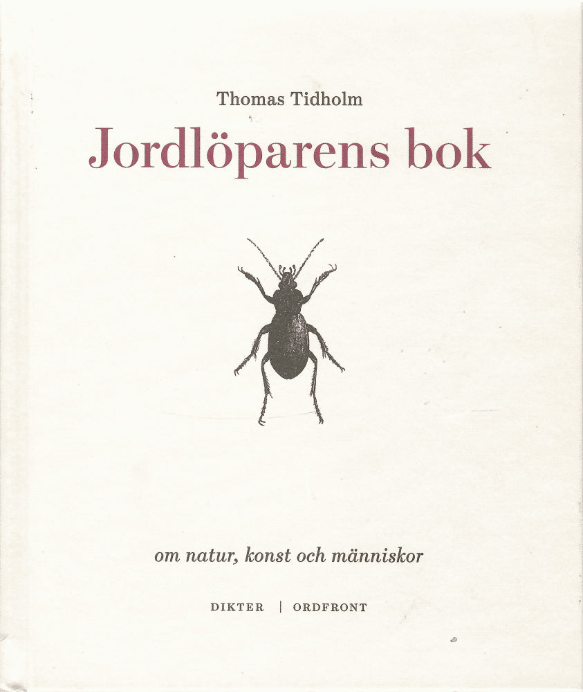 Thomas Tidholm : Jordlöparens bok