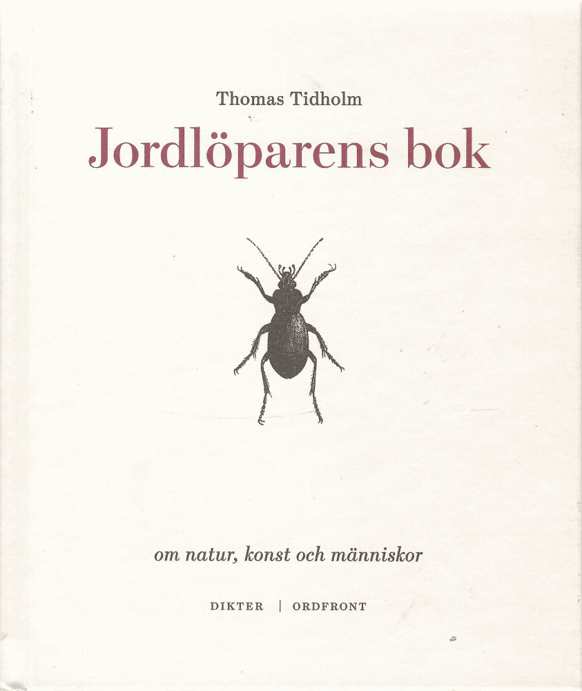 Thomas Tidholm : Jordlöparens bok