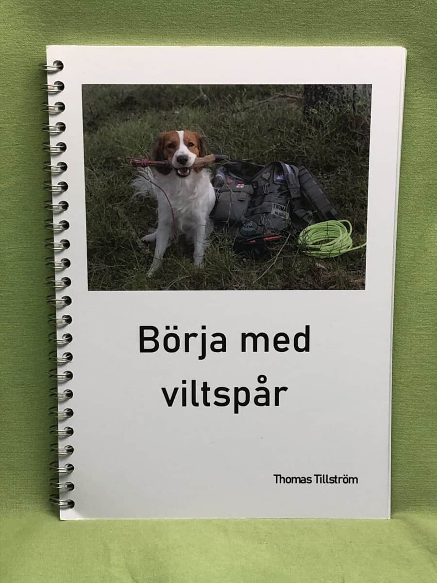 Thomas Tillström : Börja med viltspår