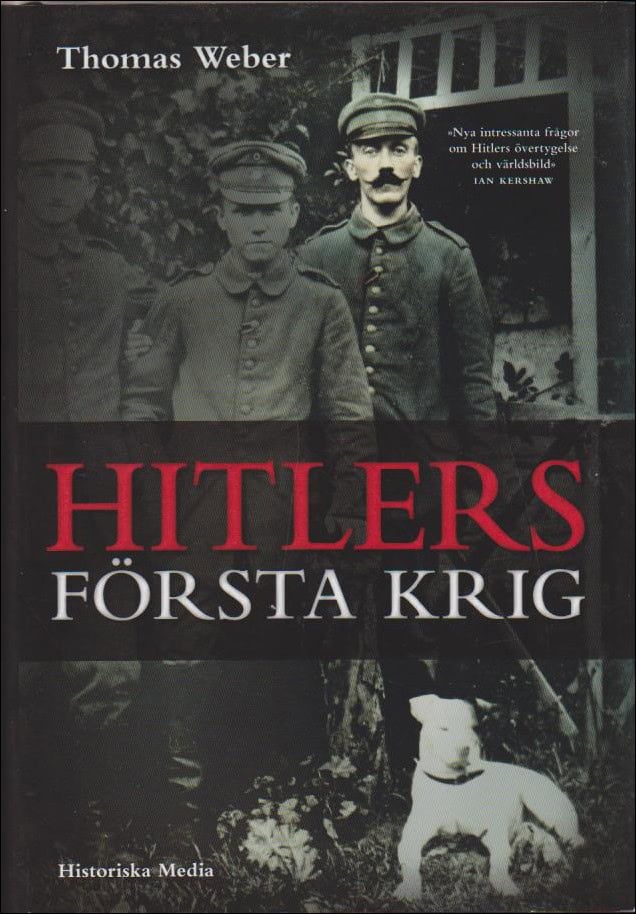 Thomas Weber : Hitlers första krig