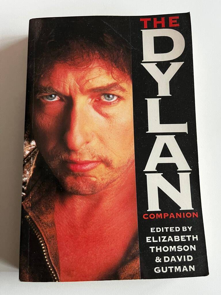 Thomson, Elizabeth ; Gutman, David : The Dylan companion