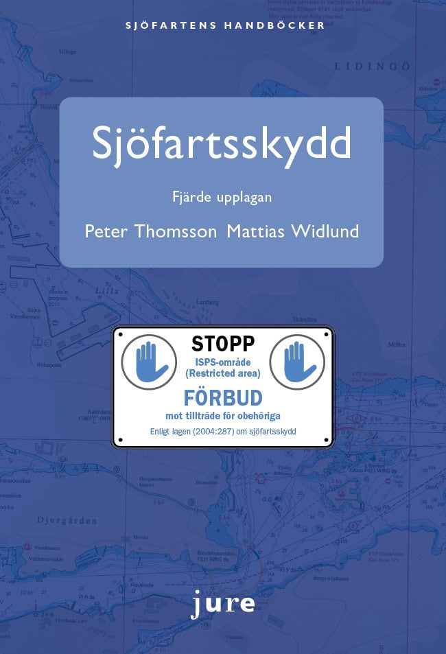 Thomson, Peter ; Widlund, Mattias : Sjöfartsskydd