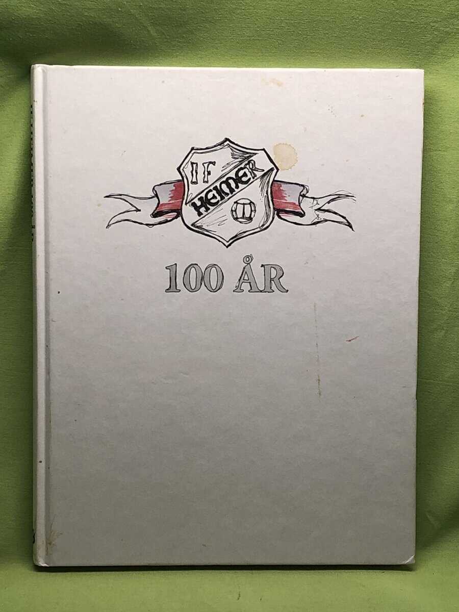 Jan-Gunnar Pettersson, Thopmas Pettersson, Sune Norlin, Sven Skoog, Bernt Österlund, Owe Öberg : IF Heimer 100 år