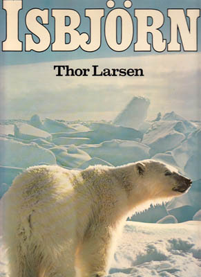 Thor Larsen : Isbjörn