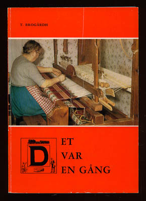 Thore Brogårdh : Det var en gång