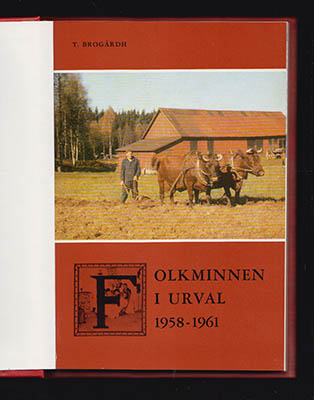 Thore Brogårdh : Folkminnen i urval, 1958-1961