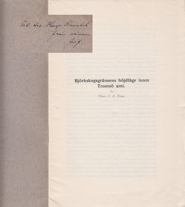 Thore C. E. Fries : Björkskogsgränsens höjdläge inom Tromsö amt