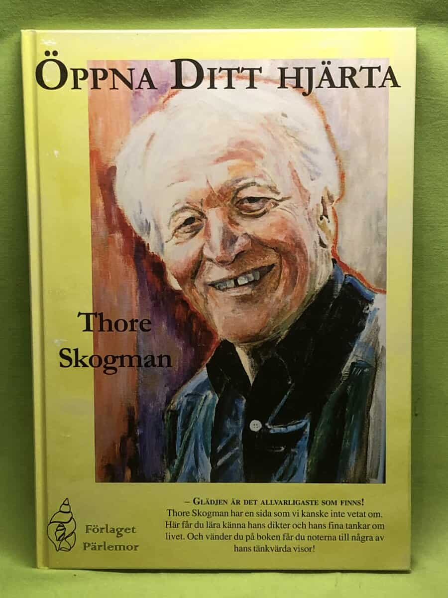Thore Skogman : Öppna ditt hjärta [Musiktryck] I allvar och glädje