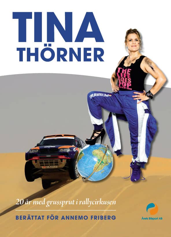 Thörner, Tina ; Friberg, Annemo : 20 år med grussprut i rallycirkusen