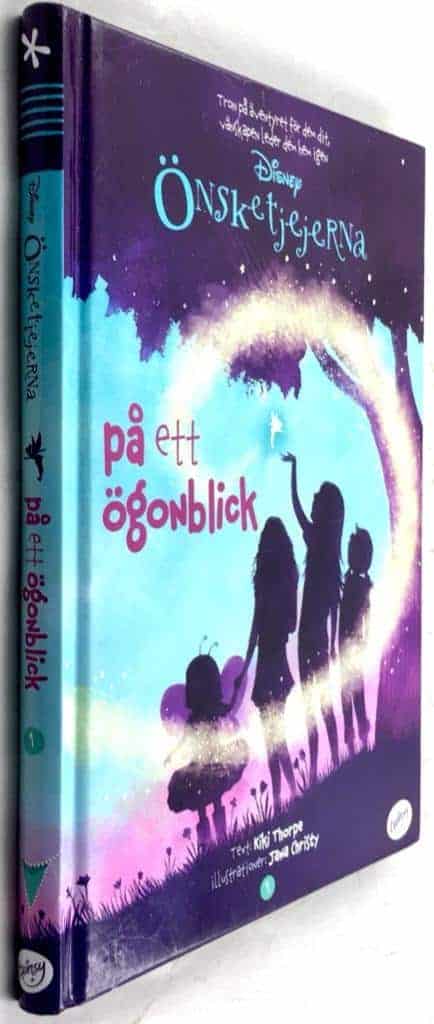 Thorpe, Kiki ; Christy, Jana ; Jacobsson, Camilla ; Walt Disney Enterprises : På ett ögonblick - Önsketjejerna - Bok 1