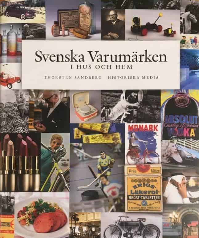 Thorsten Sandberg : Svenska varumärken i hus och hem